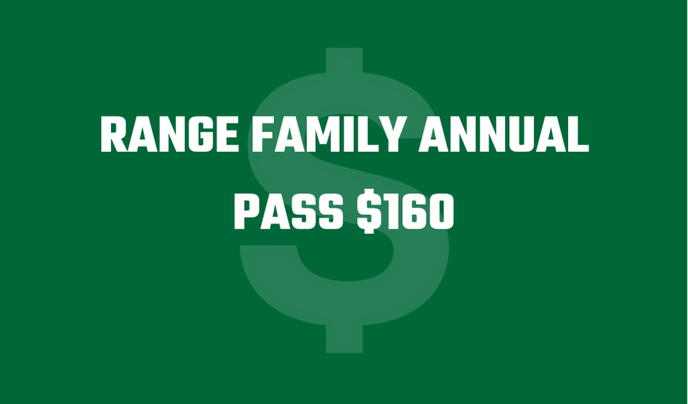 Range Family Annual Pass Collect your Card at the Range