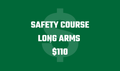 Safety Course Long Arms ( A & B )